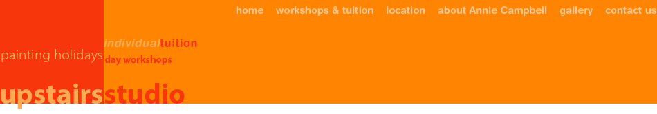 Upstairs Studio - Painting Holidays, Day workshops & individual tuition